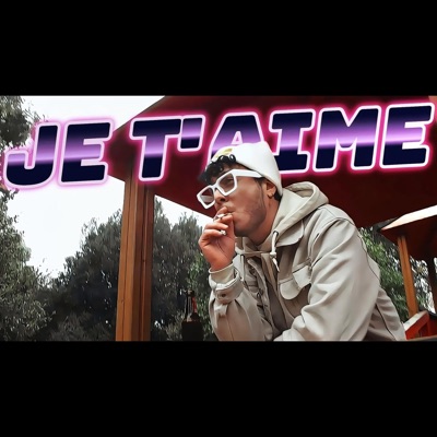 Je t'aime (feat. TroppoAvanti) - Single