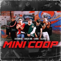 MINI COOP (feat. Carlos Eme, Canno & Allenco) - Single - Los Romerz