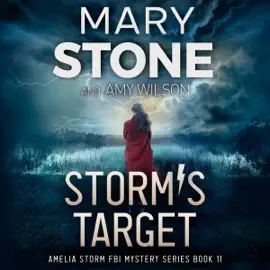 Storm's Target: Amelia Storm FBI Mystery Series, Book 11 (Unabridged)