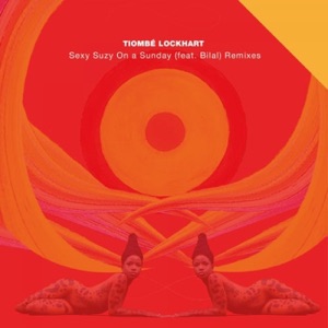 Sexy Suzy on a Sunday (Christian Scott & Carlos Niño remixes) [feat. Bilal] - Single