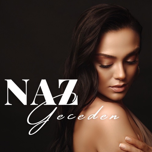 NAZ - Geceden Resimi