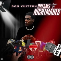 Dreams To Nightmares - DonVuitton