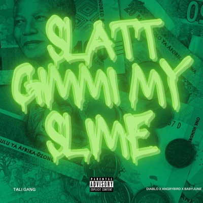 GIMMI MY SLIME (feat. ANGRYBIRD & BABYJUNE) - Single