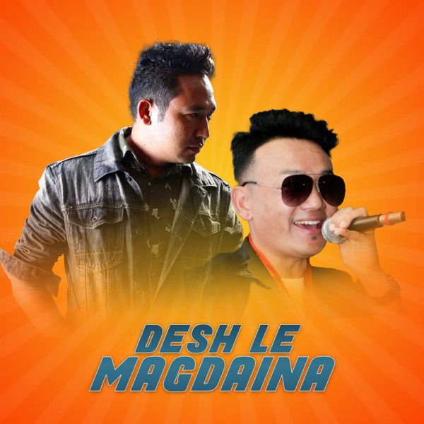 Desh le Magdaina (feat. Deepak Limbu)