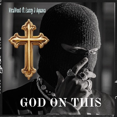 God on This (feat. Eassy J Aquava) - Single