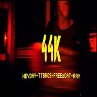 44K (feat. Hey Day, RAYSICK & FreezOat) - Single - TTBROS