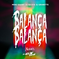 Balança Balança - Single - DJ GX 019, Meno Saaint & DJ Granette