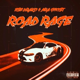 Road Rage BSB Drako & MIA Ghost