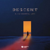Descent - H.1 & Cheerful Lofi