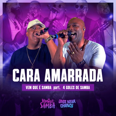 Cara Amarrada (Ao Vivo) [feat. 4 Goles de Samba] - Single