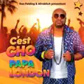 C'est cho