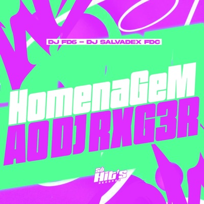 Homenagem ao DJ Rxg3r - Single