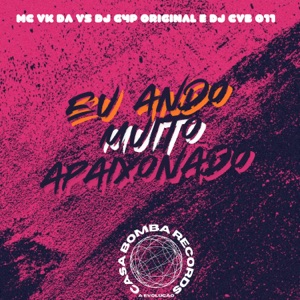 Eu Ando Muito Apaixonado