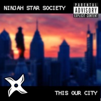 This Our City - Single - Ninjah Star Society