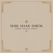 Shik Shak Shok (Eden Shalev Remix) artwork