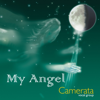 My Angel - Camerata Vocal Group