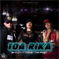 TOA RICA (feat. Dorian the magic) - Single - brolyko