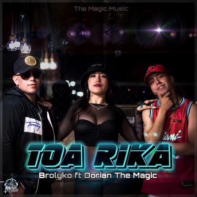 TOA RICA (feat. Dorian the magic) - Single