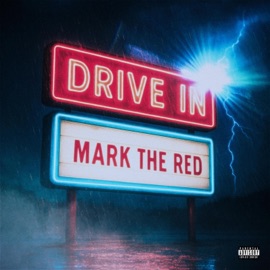 Drive In Mark The Red