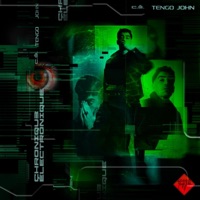 Chronique Électronique - Single - Tengo John