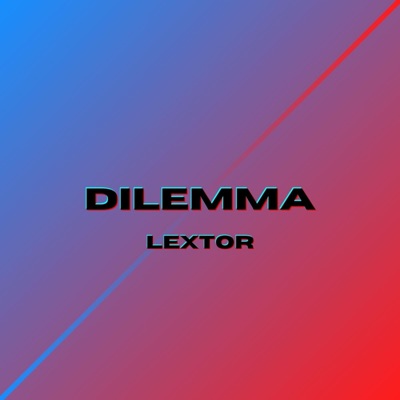 Dilemma - Single