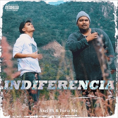 Indiferencia (feat. Furia Mx) - Single