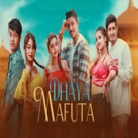 Dhaye Mafuta - Single - Ashmita Pariyar & Preezol Nepali