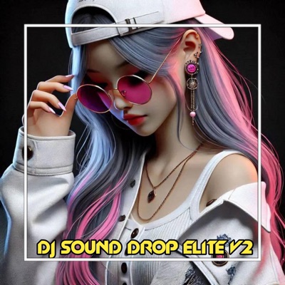 XHUXINN FVNKY - DJ SOUND DROP ELITE V2