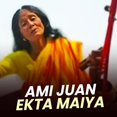 Ami Juan Ekta Maiya - Single
