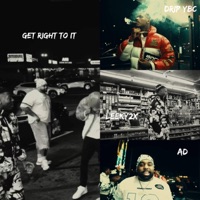 Get Right To It (feat. Leeky2x & AD) - Single - Drip YBC