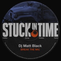 Break the Mic - Single - Dj Matt Black