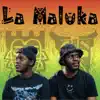 La Maluka