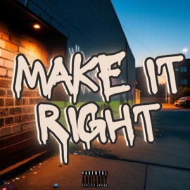 Make It Right (feat. Duke Johnson) CRILLSQUAD
