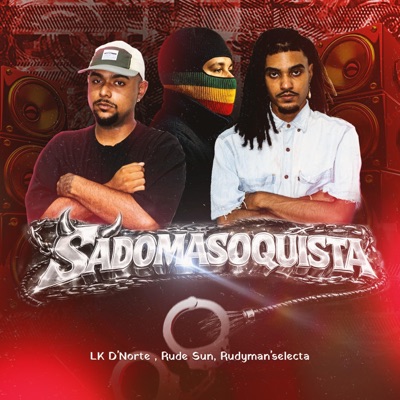 SADOMASOQUISTA (feat. Rude Sun) - Single
