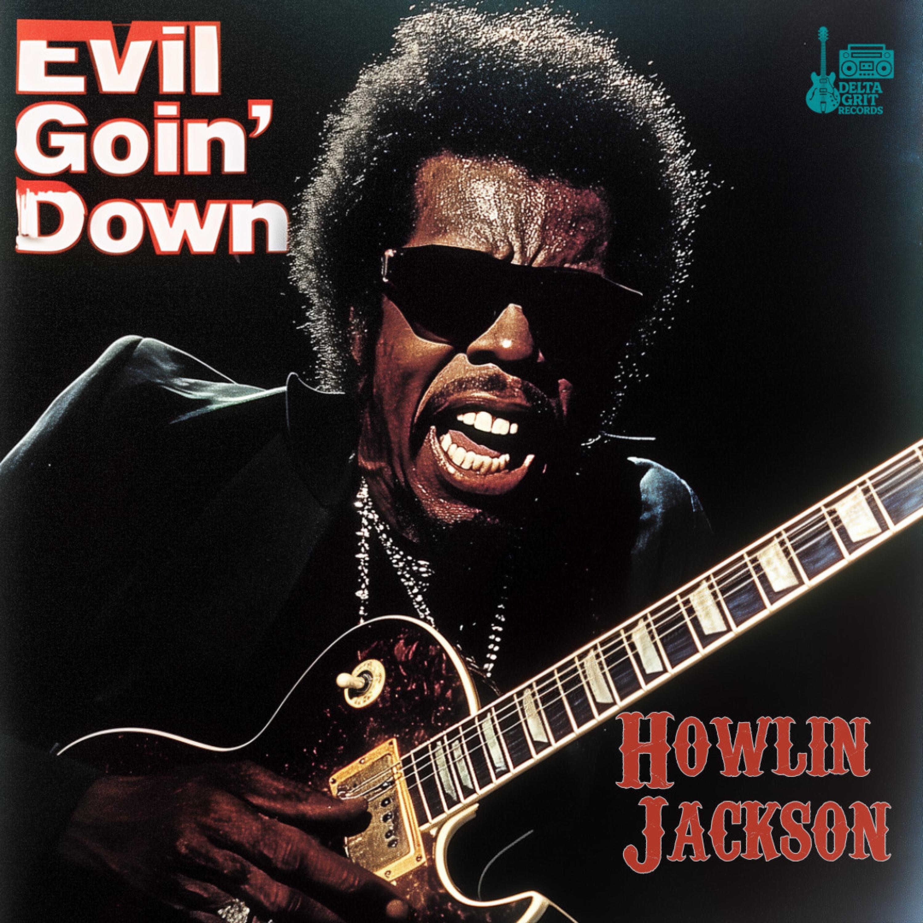 Evil Goin' Down - Single