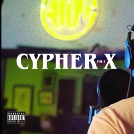 Cypher X -, Vol. 2 (feat. Thin MVL, Manhy, Ecko Arriaga & Saik Uno aka Mad Smokah) Myke Zalaz