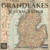 GRANDLAKES (feat. KDUB) - Single - ICETRAYPACKFLOW