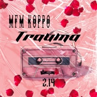 TRAUMA - EP - MFM KOPPO