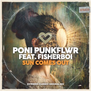 Sun Comes Out (feat. Fisherboi) - Single