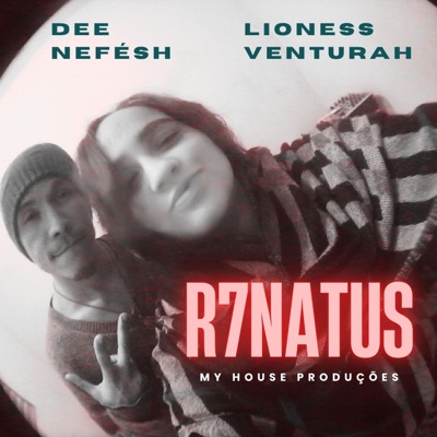 R7NATUS (feat. Lioness Venturah) - Single