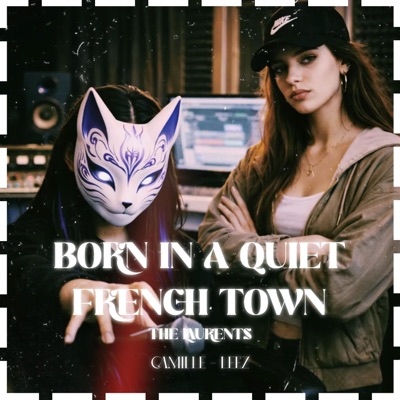 Born In A Quiet French Town - Single