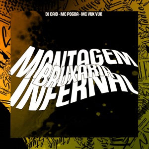 Montagem Bruxaria Infernal (feat. Mc Vuk Vuk)