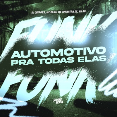 Automotivo pra Todas Elas - Single