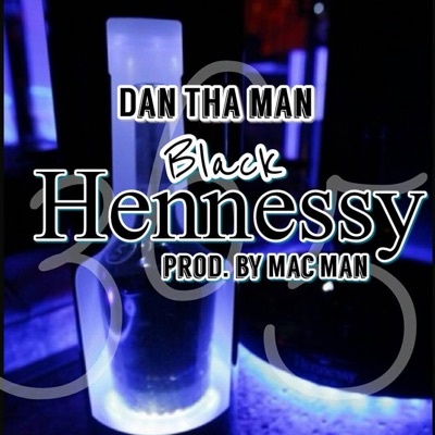 Black Hennessy - Single