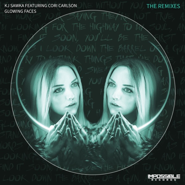 Glowing Faces (feat. Cori Carlson) [The Remixes] - EP
