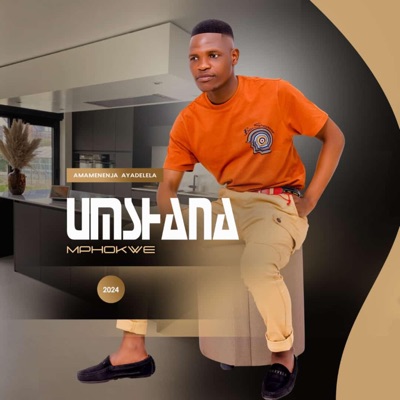 Mshana Mphokwe - Uthando_lwamanje_ft_Ungena_&_Mista_B_Koll