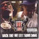 Back Like We Left Something