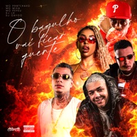 O Bagulho Vai Ficar Quente (feat. Dj Lc & DJ Cayoo) - Single - mc pretchako, Mc Mika & Mc Pepeu