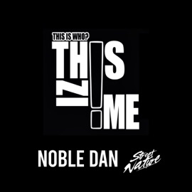 This Iz Me (feat. Jamilah) Noble Dan