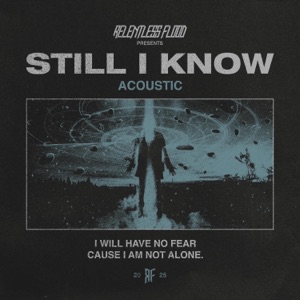 Still I Know (Acoustic) - Single